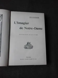 L IMAGIER DE NOTRE DAME - GUY D/AVELINE  (CARTE IN LIMBA FRANCEZA)