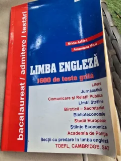 Limba engleza, 1600 de teste grila bacalaureat, admitere, testari - Mona Arhire