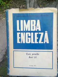 LIMBA ENGLEZA. CURS PRACTIC ANII I-II - FARCA EUGENIA