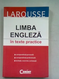 LIMBA ENGLEZA IN TEXTE PRACTICE - TRADUCERE LYDIA CIUCA