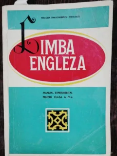 LIMBA ENGLEZA -MANUAL EXPERIMENTAL PENTRU CLASA A IV-A MARCELA DRAGOMIRESCU -NICOLESCU
