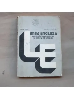 Limba Engleza , Pentru intreprinzatori si oameni de afaceri (Vol II) , Fulvia Turcu , 1991