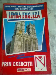 LIMBA ENGLEZA PRIN EXERCITII - ANDREI BANTAS