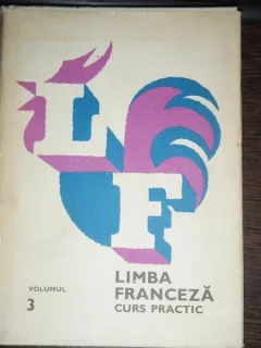 LIMBA FRANCEZA CURS PRACTIC - VOL.3