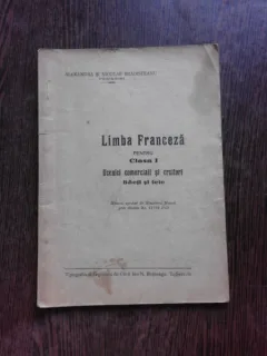 LIMBA FRANCEZA PENTRU CLASA I, UCENICI COMERCIALI SI CROITORI, BAIETI SI FETE - ALEXANDRA SI NICOLAE  BRADISTEANU
