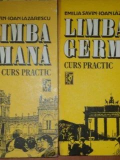 Limba Germana Curs Practic Vol.1-2 - Emilia Savin Ioan Lazarescu