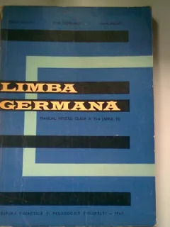 LIMBA GERMANA. MANUAL PENTRU CLASA XI-A (ANUL VI) - BRUNO COLBERT