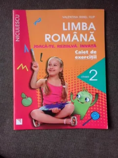 LIMBA ROMANA, CAIET DE EXERCITII PENTRU CLASA 2 - VALENTINA IRINEL FILIP
