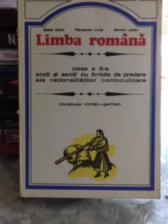 LIMBA ROMANA. CLASA A III-A /VOCABULAR ROMAN-GERMAN - BALLA SARA