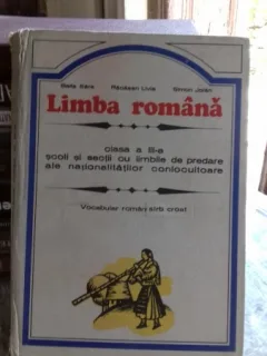 LIMBA ROMANA. CLASA A III-A /VOCABULAR ROMAN-SARB CROAT - BALLA SARA