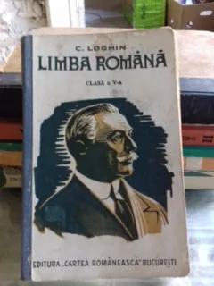 LIMBA ROMANA  CLASA A V-A - C. LOGHIN