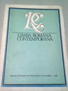 LIMBA ROMANA CONTEMPORANA. FONETICA, FONOLOGIA, MORFOLOGIA - ION COTEANU