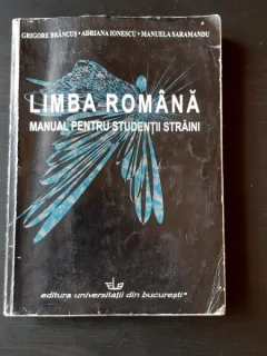 LIMBA ROMANA, MANUAL PENTRU STUDENTII STRAINI - GRIGORE BRANCUS