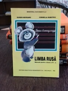LIMBA RUSA. MANUAL PENTRU CLASA A IV-A - EUGEN NOVEANU