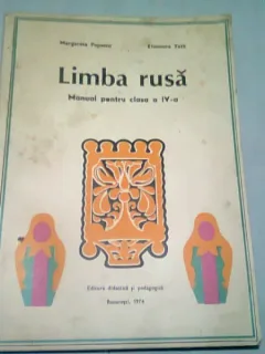 LIMBA RUSA. MANUAL PENTRU CLASA A IV-A - MARGARETA POPESCU