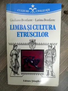 LIMBA SI CULTURA ETRUSCILOR DE GIULIANO BONFATE SI LARISSA GIULIANO BONFATE LARISSA