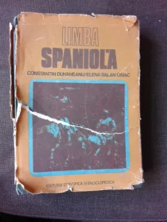 LIMBA SPANIOLA, CURS PRACTIC - CONSTANTIN DUHANEANU