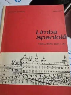Limba spaniola, manual pentru clasa a IX-a - Constantin Duhaneanu, Luciliu Costin