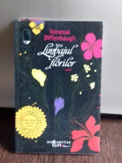 LIMBAJUL FLORILOR - VANESSA DIFFENBAUGH