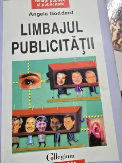 Limbajul Publicitatii - Angela Goddard