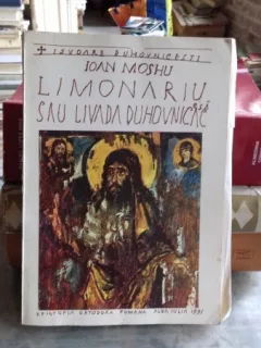 LIMONARIU SAU LIVADA DUHOVNICEASCA - IOAN MOSHU