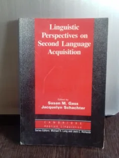 Linguistic perspectives on second language acquisition - Susan M. Gass  (Perspectivele lingvistice privind invatarea de limbi străine)