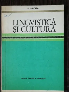 LINGVISTICA SI CULTURA -D.MARCEA