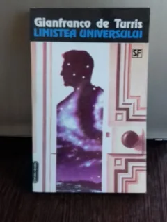 LINISTEA UNIVERSULUI - GIANFRANCO DE TURRIS