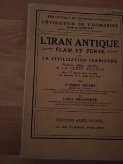 L'IRAN ANTIQUE ELAM ET PERSE-CLEMENT HUART-LOUIS DELAPORTE