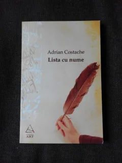 LISTA CU NUME - ADRIAN COSTACHE  (CU DEDICATIE)