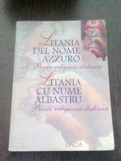 LITANIA CU NUME ALBASTRU - POEZIE RELIGIOASA ITALIANA