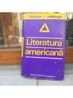 Literatura americana , dictionar cronologic , Dan Grigorescu