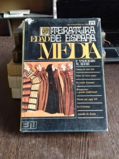 LITERATURA DE ESPAÑA   VOL.1 (LITERATURA SPANIEI. EVUL MEDIU)