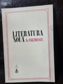 Literatura noua - G. Calinescu
