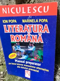 Literatura Romana. Manual preparator - Ion Popa, Marinela Popa