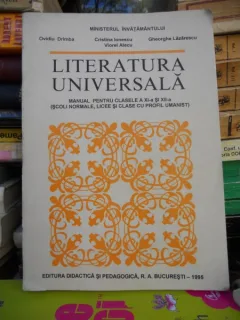 Literatura universala , manual pentru clasele XI - XII , Ovidiu Drimba