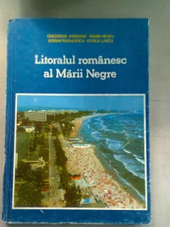 LITORALUL ROMANESC AL MARII NEGRE - GHEORGHE ANDRONIC
