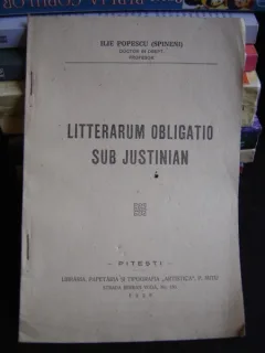 LITTERARUM OBLIGATIO SUB JUSTINIAN - ILIE POPESCU (SPINENI)