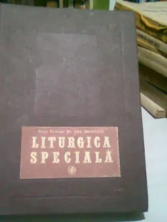 LITURGICA SPECIALA - ENE BRANISTE