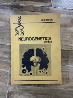Liviu Matcau - Neurogenetica clinica (autograf)