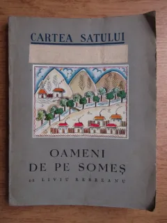 Liviu Rebreanu - Oameni de pe Somes (1936),desene Lena Constante