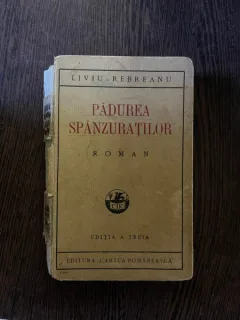 Liviu Rebreanu - Padurea spanzuratilor (1925)