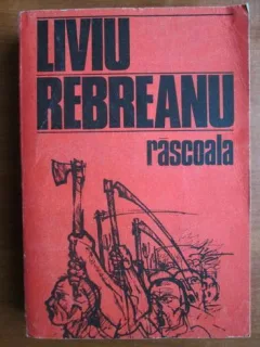 Liviu Rebreanu - Rascoala