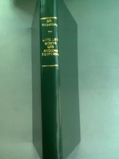LIVRE DES MORTS DES ANCIENS EGYPTIENS - GREGOIRE KOLPAKTCHY