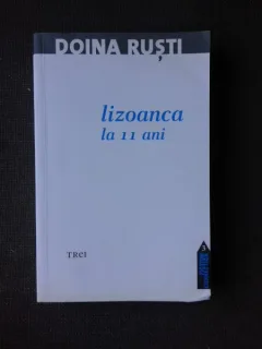 LIZOANCA LA 11 ANI - DOINA RUSTI