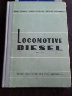 LOCOMOTIVE DIESEL - MIHAI TIGHILIU, EUGEN POPOVICI, NICOLAE MIHAILESCU   VOL.2