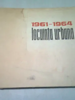 LOCUINTA URBANA 1961-1964