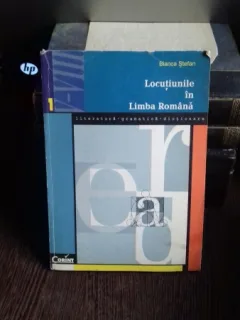 LOCUTIUNILE IN LIMBA ROMANA - BIANCA STEFAN