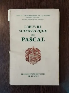 L'oeuvre Scientifique de Pascal