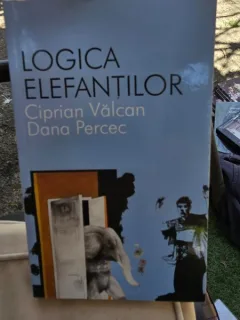 Logica elefantilor - Ciprian Valcan
